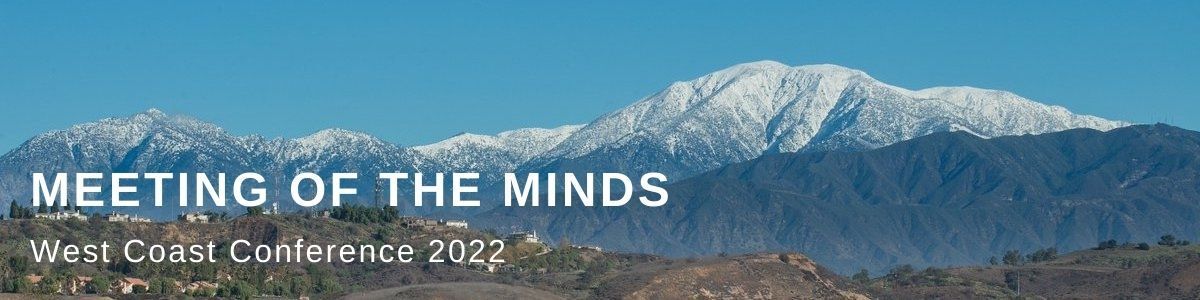 Meeting of the Minds West Coast Conference 2022